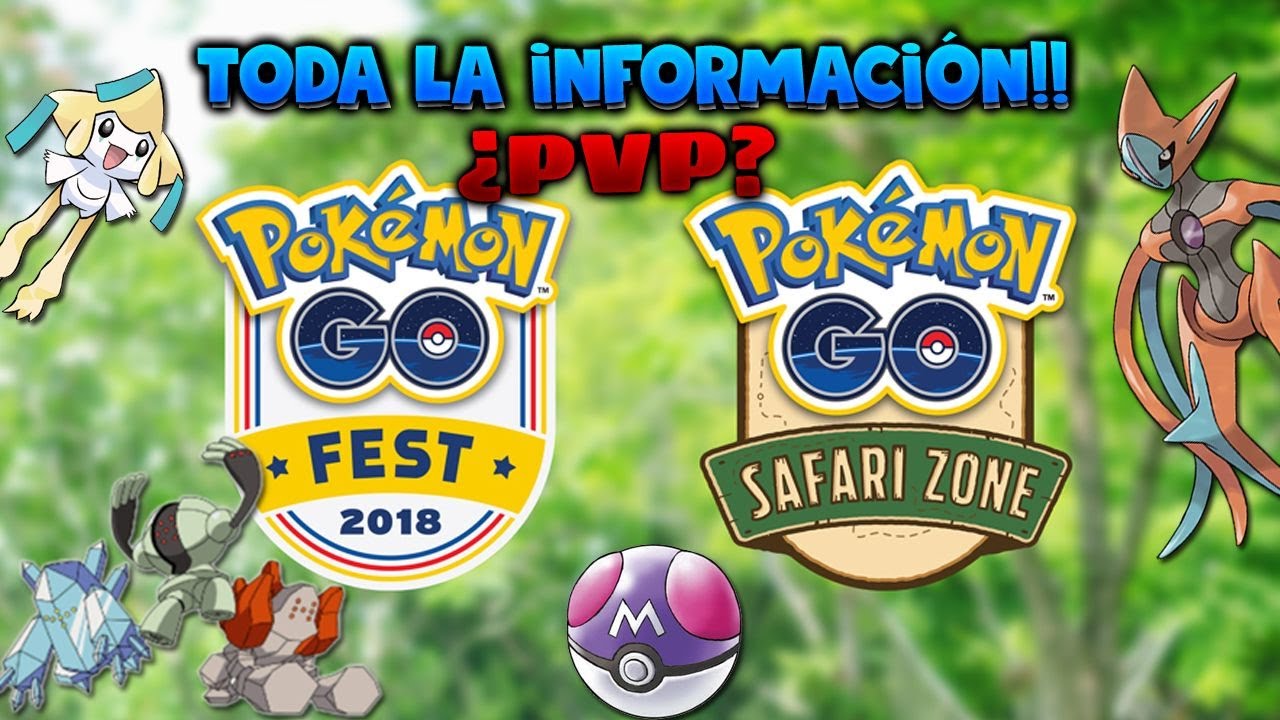 PRÓXIMOS EVENTOS EN POKÉMON GO! Anunciados Pokémon GO Fest 2018, Safari