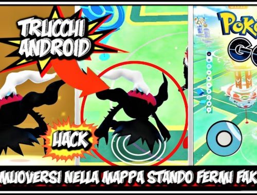 Trucchi Pokemon Go Muoversi Stando Fermi