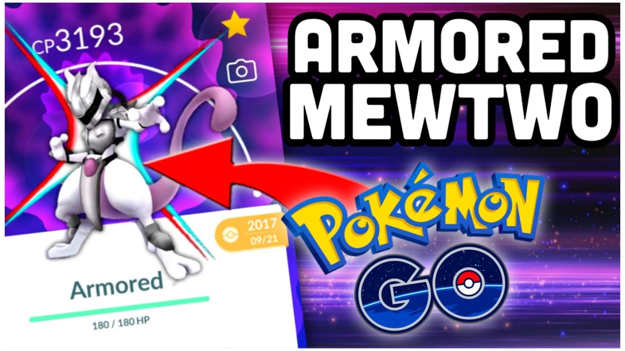 ARMORED MEWTWO COMING TO POKEMON GO MEWTWO STRIKES BACK Pokemon Go