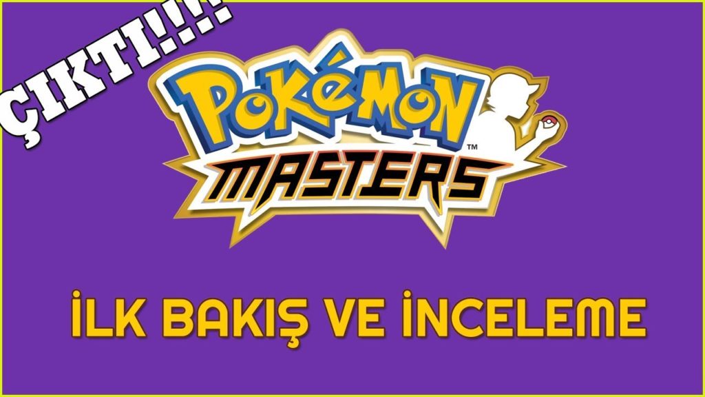 Pokemon Masters - Türkçe - İlk Bakış ve İnceleme