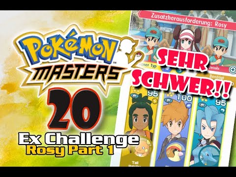 SEHR SCHWER - Zusatzherausforderung: Ex Challenge Rosy (Multi) - Pokemon Masters #20  [GER]