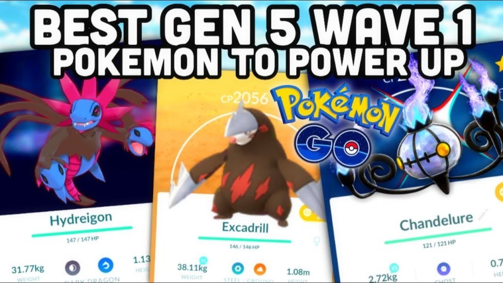 Best gen 5 wave 1 Pokémon to power up in Pokemon GO