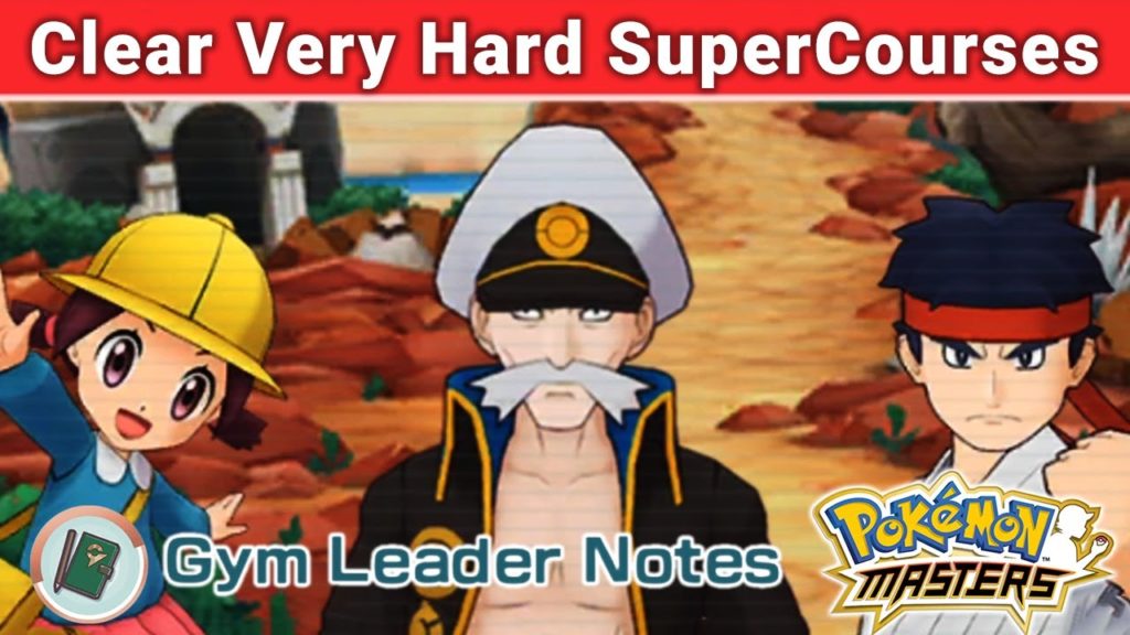 Very Hard Supercourses & Gym Notes Guide - Pokémon Masters