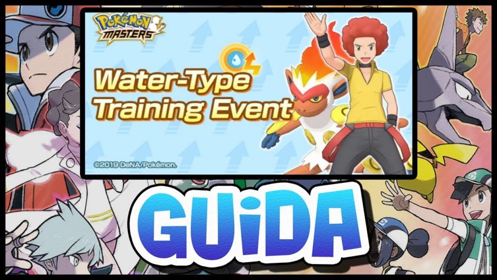 [Pokémon Masters] Potenziamento Acqua: guida preparatoria!
