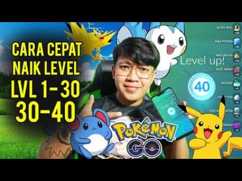 CARA SUPER CEPAT NAIK LEVEL 1 - 40 #PokemonGO
