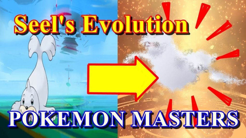 Seel's Evolution (วิวัฒนาการ) 'POKEMON MASTERS'