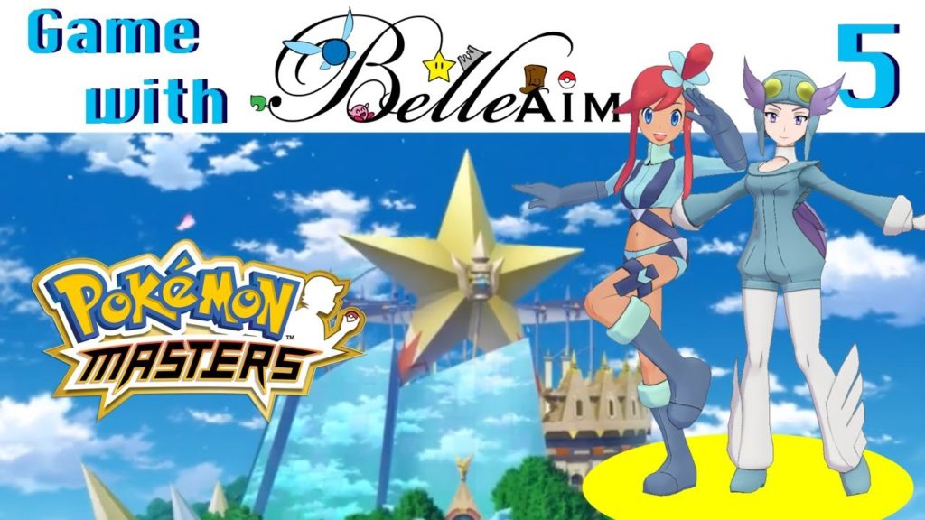 Game with BelleAim: Pokemon Masters - Part 5 (Chapter 5)