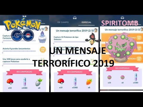 MISIONES 1, 2, 3 Y BONUS MENSAJE TERRORÍFICO 2019,  SPIRITOMB. POKÉMON GO