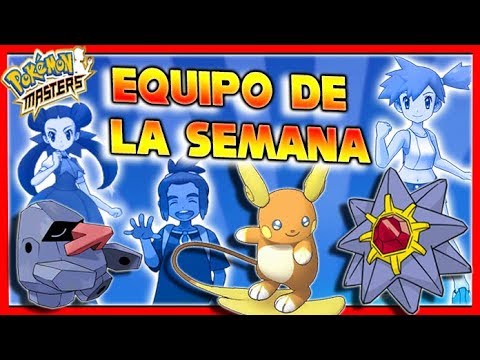 EQUIPO DE LA SEMANA (Raichu Starmie Nosepass) - Pokemon Masters Español