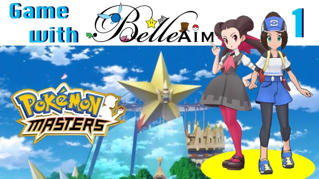 Game with BelleAim: Pokemon Masters - Part 1 (Chapter 1)