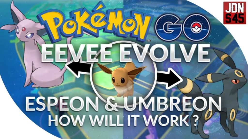 Pokemon GO - GEN 2 Eevee Evolve Espeon & Umbreon How Will It Work ?