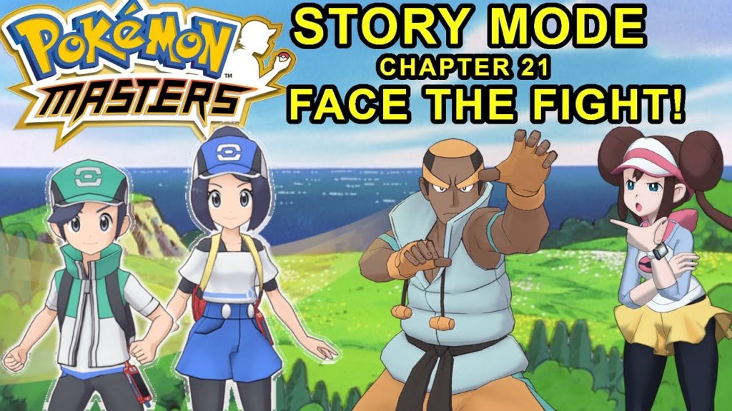 Pokémon Masters - Story Mode Chapter 21 "Face the FIGHT!"