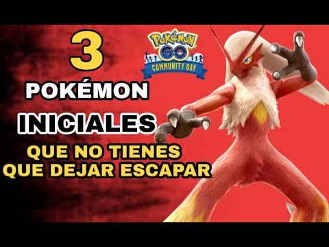 ¡TRES POKEMON INICIALES QUE NO PUEDES DEJAR ESCAPAR ESTE PRÓXIMO DÍA DE LA COMUNIDAD! Pokemon GO🔥
