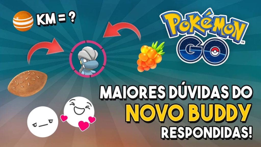 TOP 10 dúvidas do NOVO SISTEMA DE BUDDY respondidas! | Pokémon GO