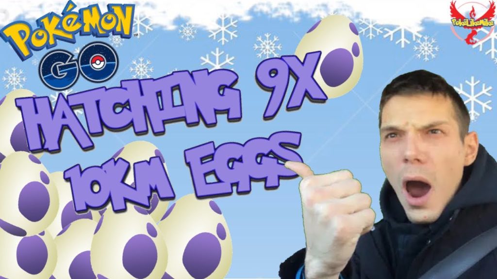 HATCHING 9X 10KM EGGS! (Pokémon GO)