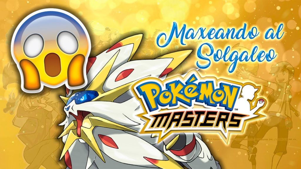 !SOLGALEO AL MÁXIMO! NV.120 - Pokémon Masters