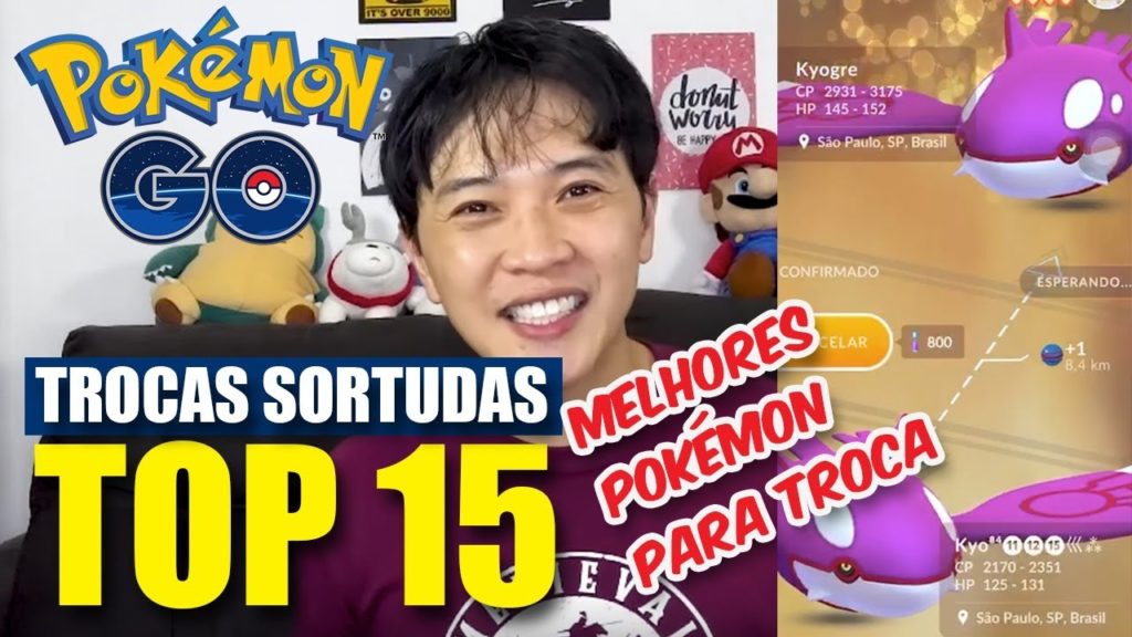 TOP 15 POKEMON PARA TROCA SORTUDA | POKEMON GO