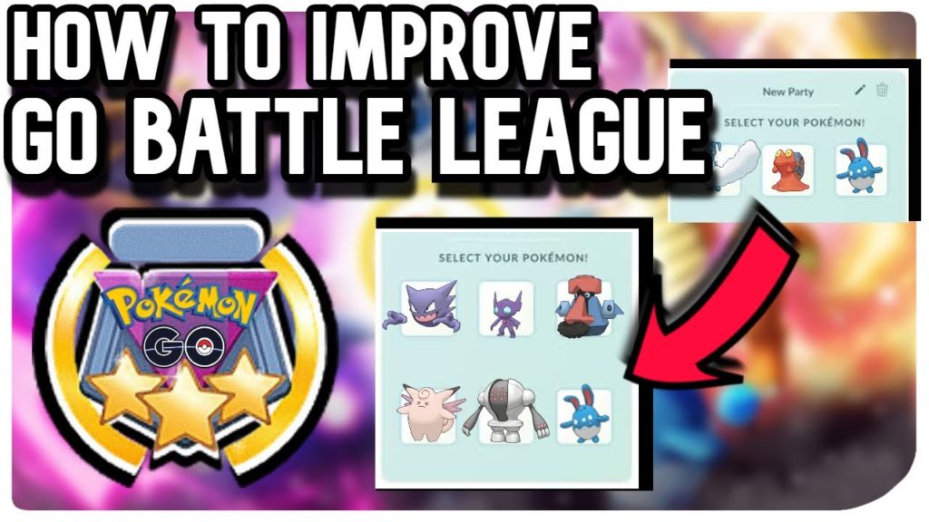 HOW TO IMPROVE GO BATTLE LEAGUE | POKEMON GO PVP