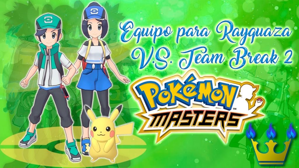 EQUIPO PARA RAYQUAZA V.S. TEAM BREAK - Pokémon Masters