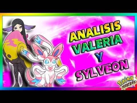 ANALISIS SYLVEON Y VALERIA - Pokemon Masters Español