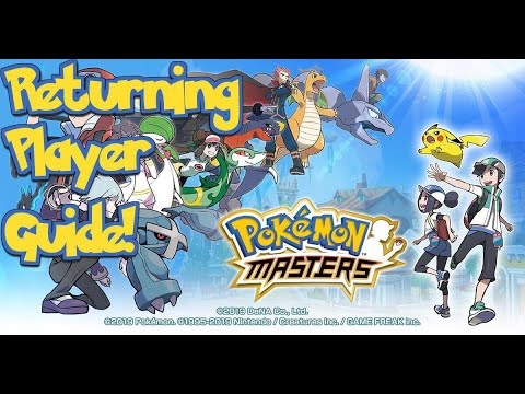 Pokemon Masters Returning Players Guide!