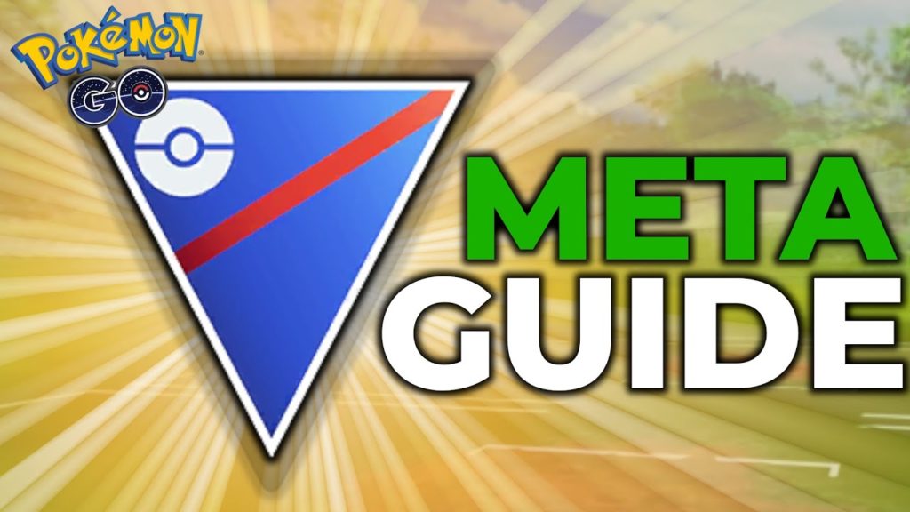 GREAT LEAGUE META GUIDE | POKEMON GO BATTLE LEAGUE