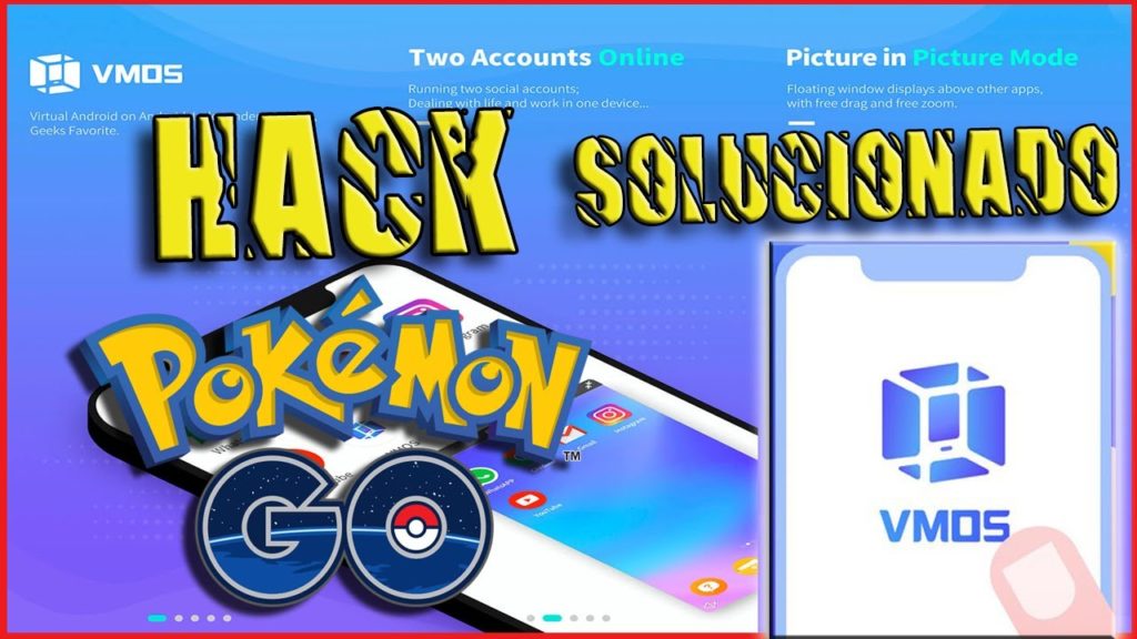 !!VMOS SOLUCIONADO!! HACK POKEMON GO PARA TODOS LOS ANDROID