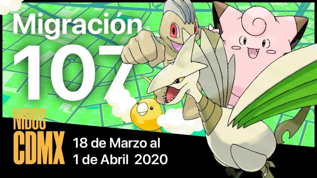 Migración nidos Pokemon Go en CDMX #107 | 18 de Marzo al 1 de Abril 2020