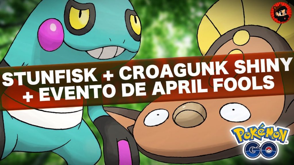 LLEGA STUNFISK + CROAGUNK SHINY + EVENTO SORPRESA DE #APRILFOOLS !! | 1834 | POKEMON GO