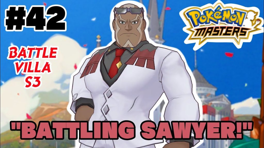 "I ALWAYS HATED THIS BOSS BATTLE!!!" || POKEMON MASTERS #42 (BATTLE VILLA S3)