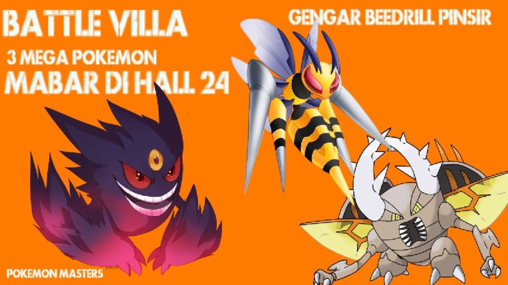 BATTLE VILLA BEEDRILL PINSIR GENGAR BERSATU DI GAME HALL 24 | POKEMON MASTERS