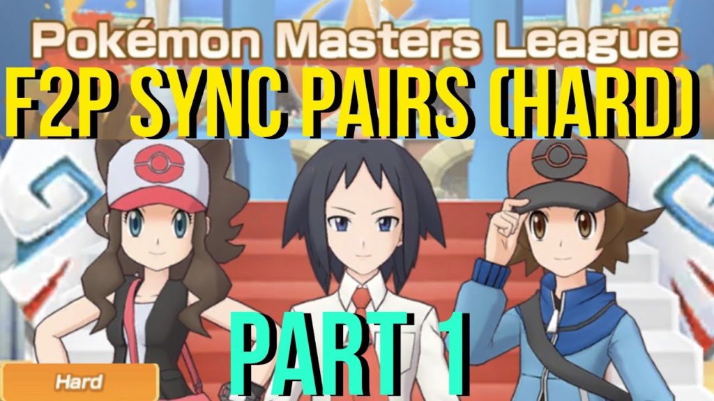 USING F2P SYNC PAIRS ONLY in POKEMON MASTERS LEAGUE HARD MODE | CHAPTERS 11-17 (Part 1)
