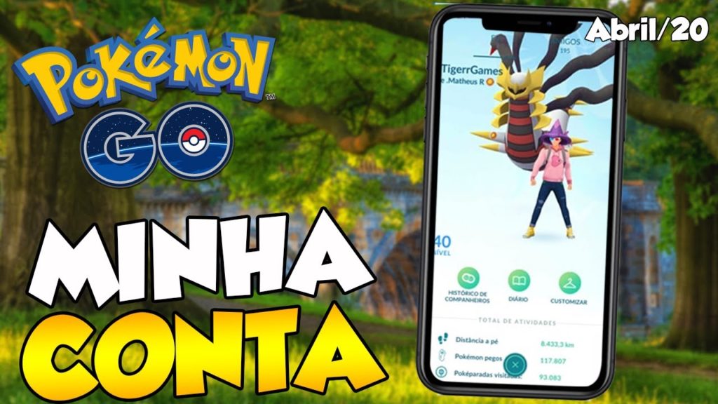 MINHA CONTA NO POKÉMON GO (ABRIL 20) - Pokémon Go