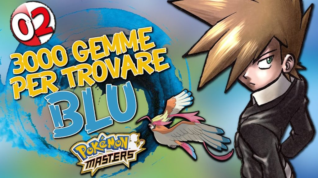3000 GEMME per trovare BLU! Pokemon Masters ITA