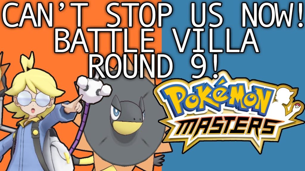 CAN'T STOP US NOW! BATTLE VILLA ROUND 9! Pokemon Masters