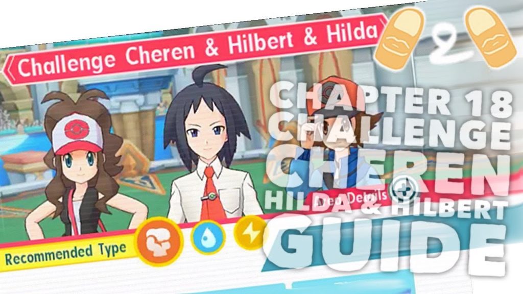 Pokémon Masters Chapter 18 Challenge Cheren Hilda Hilbert Team Unova Tips Walkthrough Guide