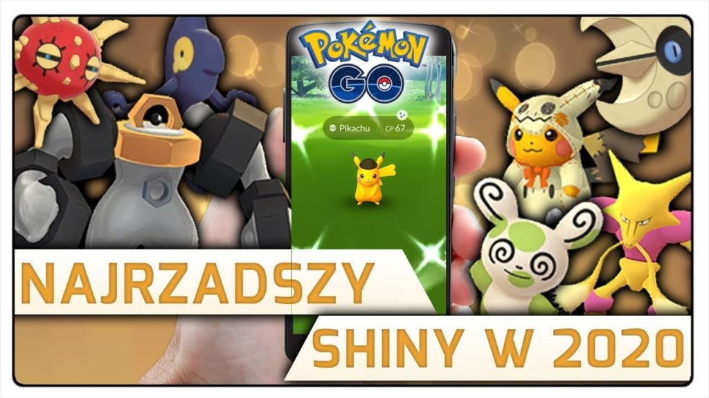 LISTA NAJRZADSZYCH SHINY W POKEMON GO (MAJ 2020)