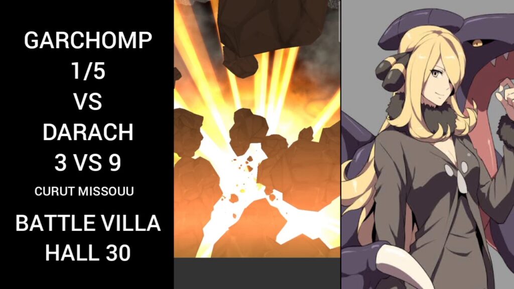 BATTLE VILLA DARACH HALL 30 3VS9 GARCHOMP 1/5 | POKEMON MASTERS