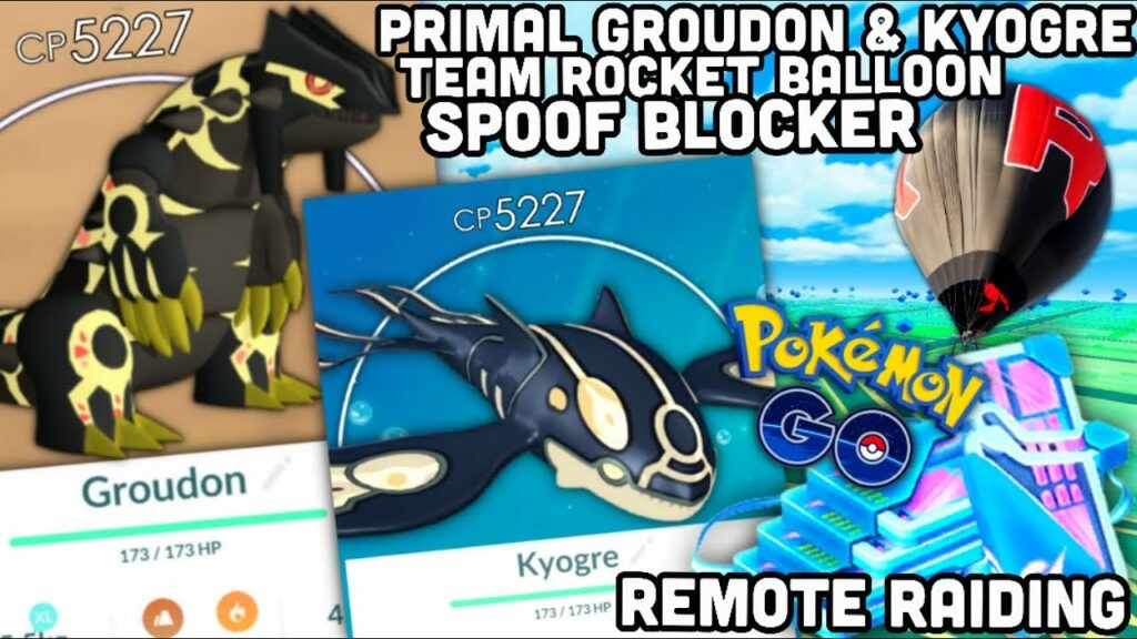 Remote Raid invites in New Update for Pokemon GO | Primal Groudon & Kyogre | Spoof Blocker