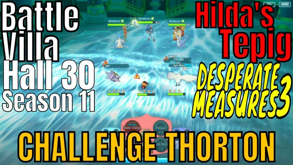 Pokemon Masters - 3v9 Desperate Measures Hilda Showcase!! VS Hall 30 Thorton Battle Villa Season 11