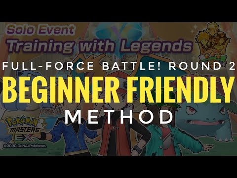 [Pokemon Masters EX] Training with Legends (Full-Force Battle! Round 2) - BEGINNER FRIENDLY METHOD