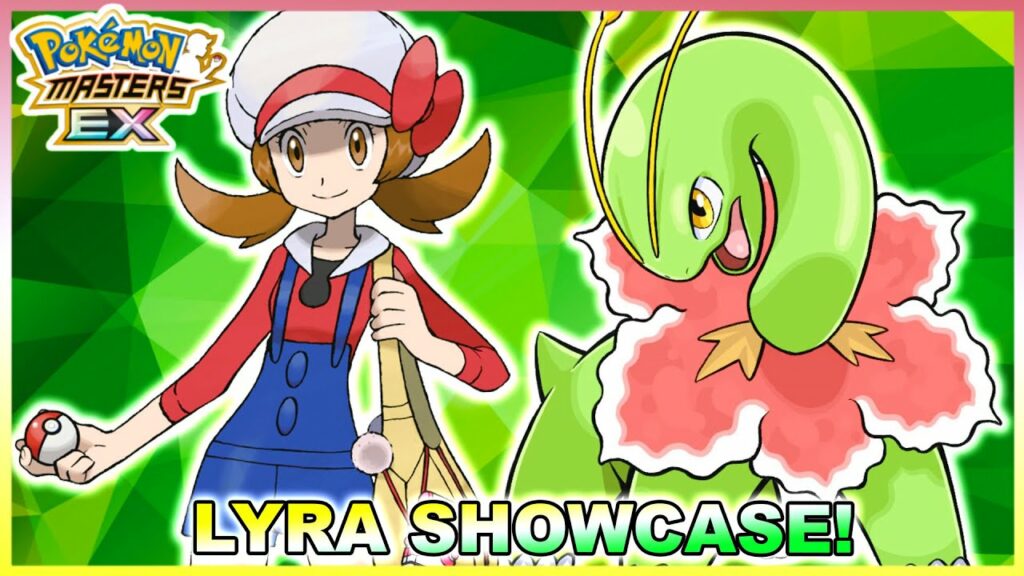 LYRA IS BUSTED! 3/5 LYRA & MEGANIUM SHOWCASE! | Pokemon Masters EX
