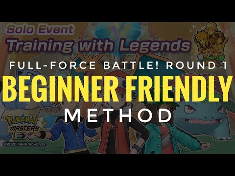 [Pokemon Masters EX] Training with Legends (Full-Force Battle! Round 1) - BEGINNER FRIENDLY METHOD
