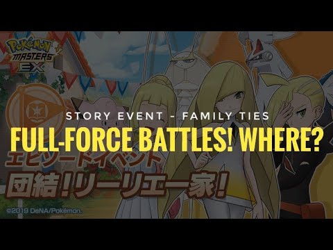 [Pokemon Masters EX] Story Event - Family Ties (Full-Force Battles! Where?)