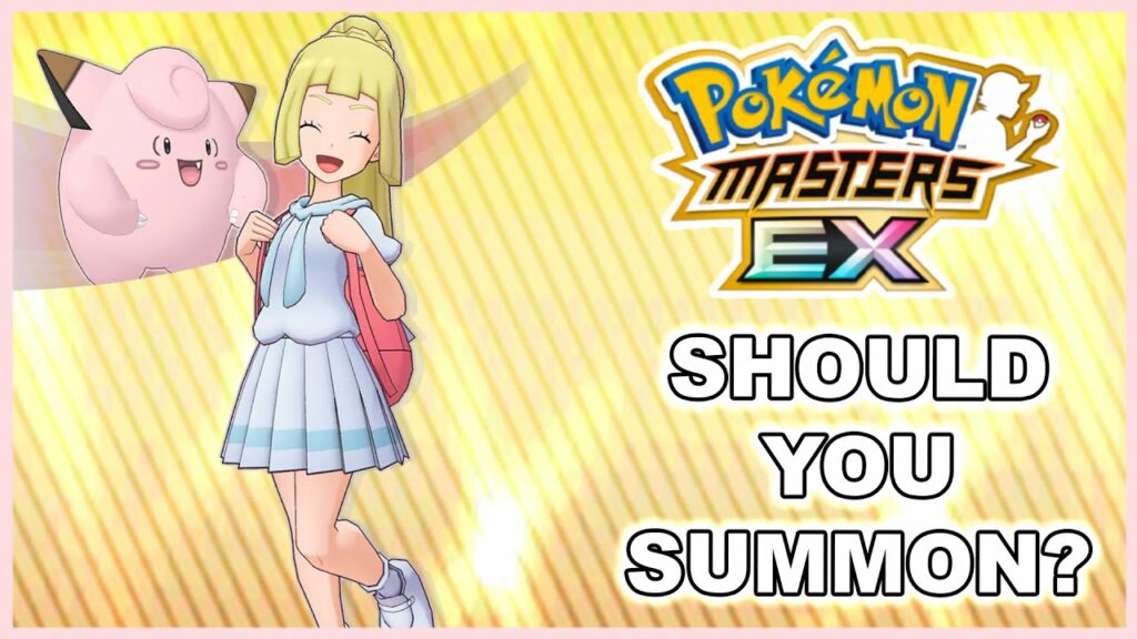 SHOULD YOU SUMMON? LILLIE & CLEFAIRY IN DEPTH REVIEW! | Pokemon Masters EX