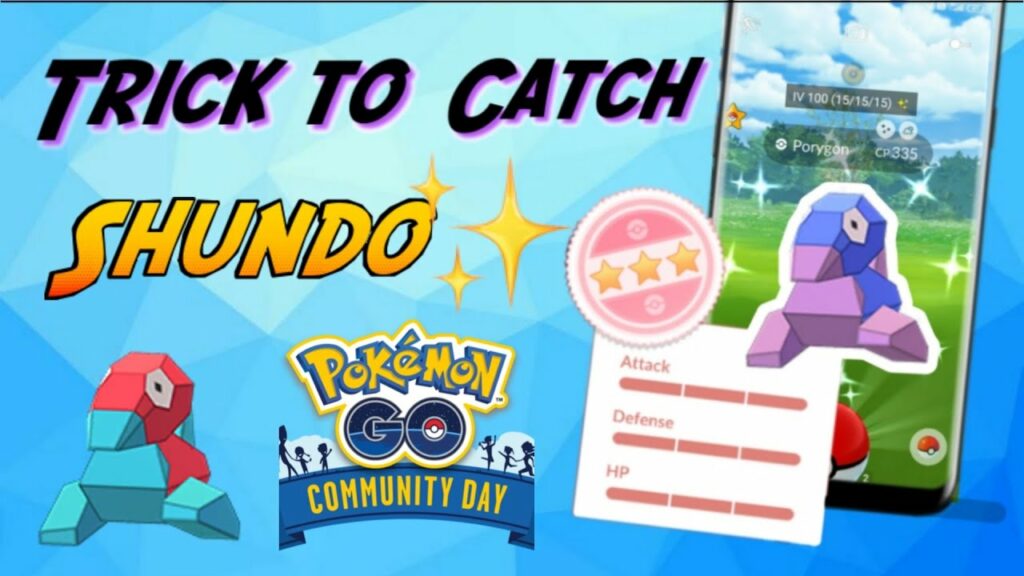 Trick to catch Shundo Porygon easily, Pokemon Go Porygon Community Day 2020