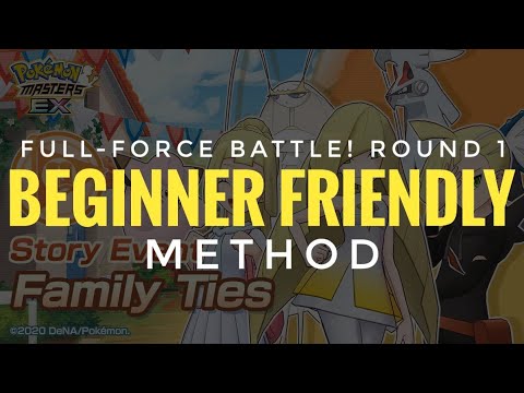 [Pokemon Masters EX] Family Ties (Full-Force Battle! Round 1) - BEGINNER FRIENDLY METHOD