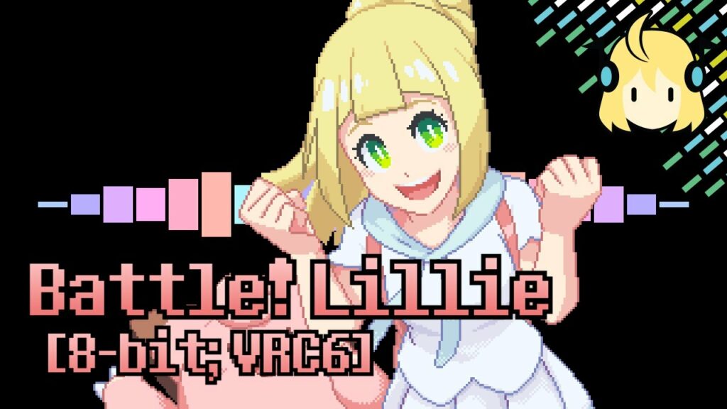 Battle! Lillie [8-bit; VRC6] - Pokemon Masters EX