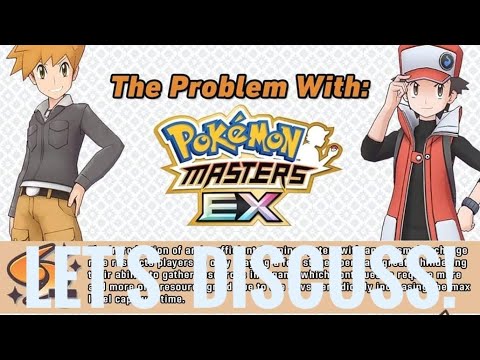 [Pokemon Masters EX] THE PROBLEM WITH POKEMON MASTERS EX