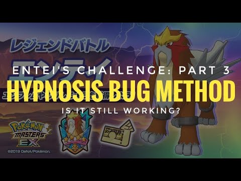 [Pokemon Masters] Legendary Arena - Entei's Challenge: Part 3 - HYPNOSIS BUG (Is it still working?)